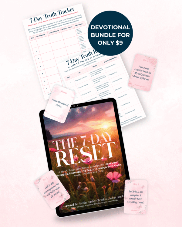 7-Day Truth Reset Devotional - Renew Your mind